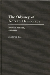 The Odyssey of Korean Democracy