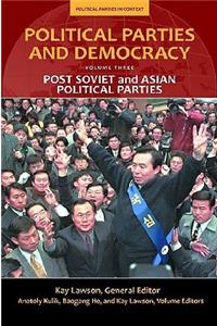 Political Parties and Democracy, Volume III