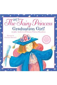 The Very Fairy Princess: Graduation Girl!