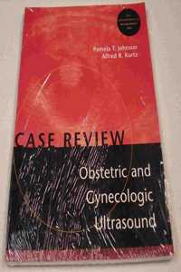 Obstetric and Gynecologic Ultrasound: Case Review