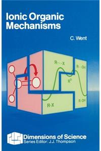 Ionic Organic Mechanisms