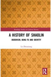 A History of Shaolin