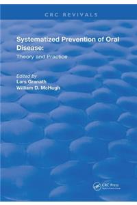 Systemized Prevention of Oral Disease