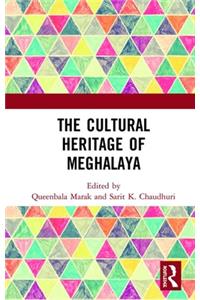 Cultural Heritage of Meghalaya