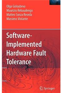 Software-Implemented Hardware Fault Tolerance