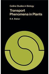 Transport Phenomena in Plants