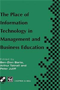 Place of Information Technology in Management and Business Education