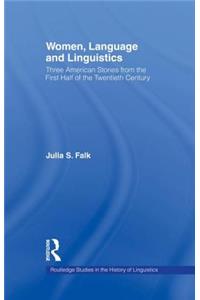 Women, Language and Linguistics