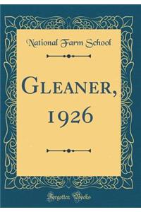 Gleaner, 1926 (Classic Reprint)