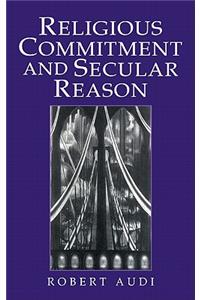 Religious Commitment and Secular Reason