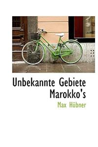 Unbekannte Gebiete Marokko's