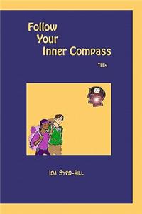 Follow Your Inner Compass Teen