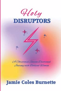 Holy Disruptors