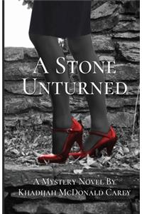 A Stone Unturned