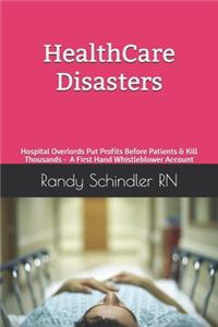 HealthCare Disasters