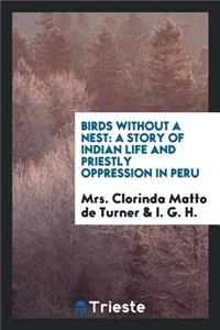 Birds Without a Nest