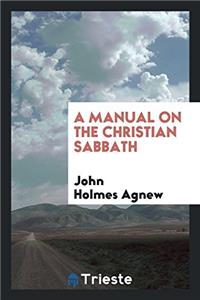 A Manual on the Christian Sabbath