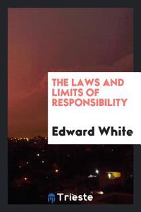 Laws and Limits of Responsibility