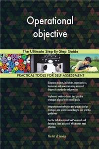 Operational objective The Ultimate Step-By-Step Guide