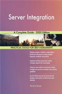 Server Integration A Complete Guide - 2020 Edition