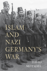 Islam and Nazi Germany’s War