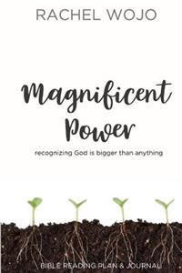 Magnificent Power