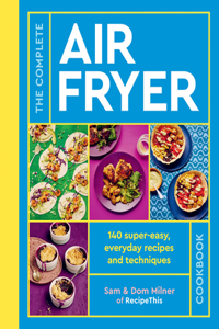 Complete Air Fryer Cookbook