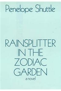 Rainsplitter in the Zodiac Garden