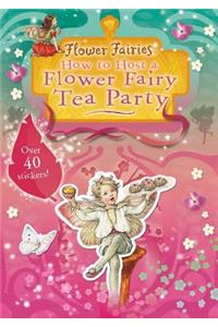 How to Host a Flower Fairy Tea Party