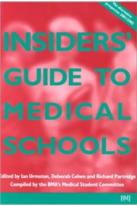 The Insiders Guide to Medical Schools