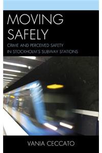Moving Safely