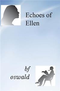 Echoes of Ellen