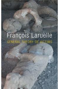 General Theory of Victims