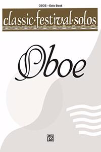 Classic Festival Solos (Oboe), Volume 1 Solo Book