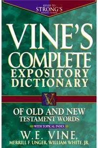 Vine's Complete Expository Dictionary of Old and New Testament Words