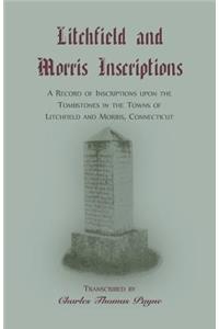 Litchfield and Morris [Connecticut] Inscriptions