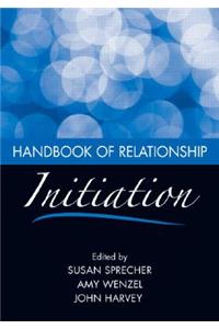 Handbook of Relationship Initiation