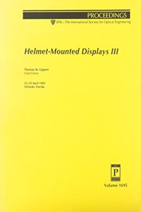 Helmet Mounted Displays Iii