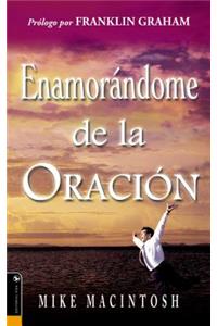 Enamorándome de la oración