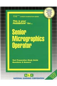 Senior Micrographics Operator