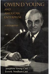 Owen D. Young and American Enterprise