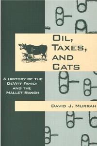Oil, Taxes, and Cats