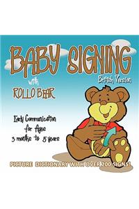 Baby Signing with Rollo Bear - British Version