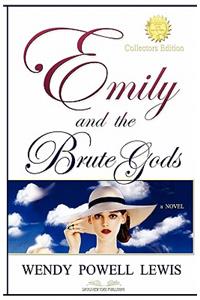 Emily and the Brute Gods