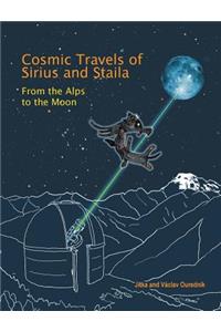Cosmic Travels of Sirius and Staila
