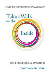 Take a Walk on the Inside