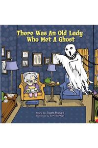 There Was An Old Lady Who Met A Ghost