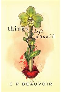 things left unsaid