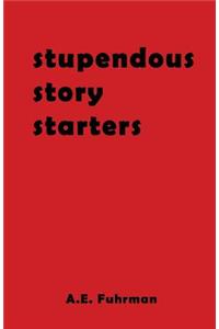Stupendous Story Starters