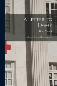A Letter to Jimmy